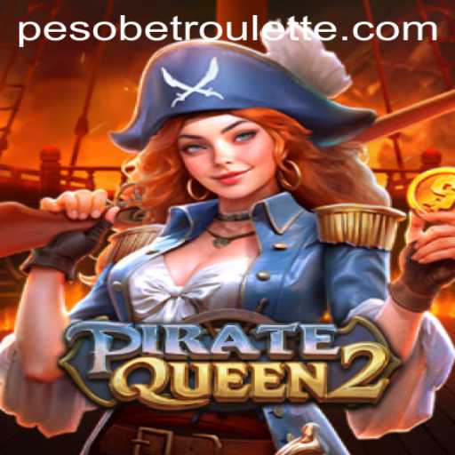 PirateQueen2: An Immersive Adventure in the World of Pesobet
